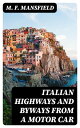 Italian Highways and Byways from a Motor Car