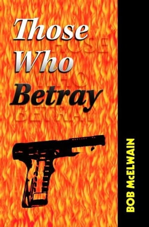 Those Who Betray