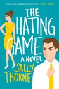 The Hating Game A Novel【電子書籍】[ Sally Thorne ] 1