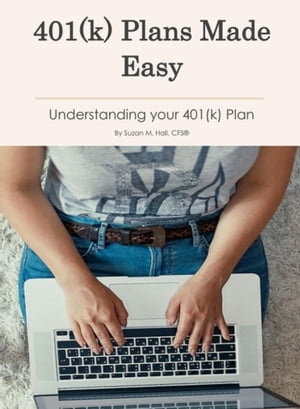 401(k) Plans Made Easy