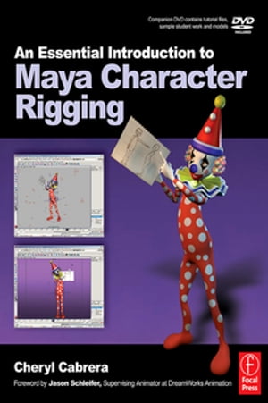 An Essential Introduction to Maya Character Rigg