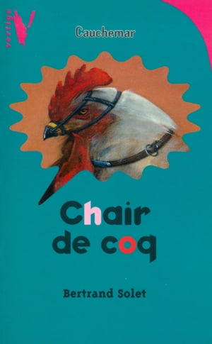 Chair de coqŻҽҡ[ Bertrand Solet ]