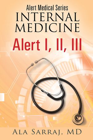 ŷKoboŻҽҥȥ㤨Alert Medical Series Internal Medicine Alert I, II, IIIŻҽҡ[ Ala Sarraj, , MD ]פβǤʤ2,604ߤˤʤޤ