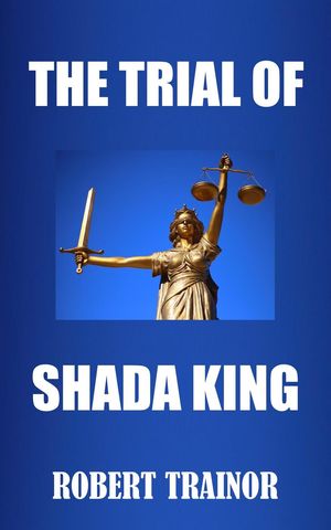 The Trial of Shada King