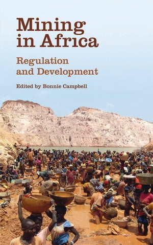 Mining in Africa Regulation and DevelopmentŻҽҡ