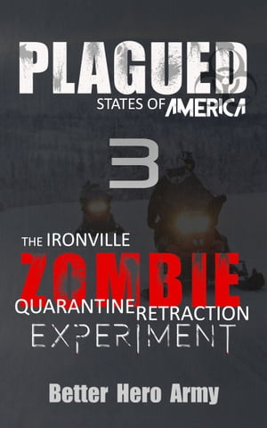 Plagued: The Ironville Zombie Quarantine Retraction Experiment