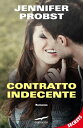 Contratto indecente【電子書籍】[ Jennifer 