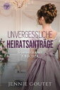 Die Unvergessliche-Heiratsantr?ge Sammelband | D