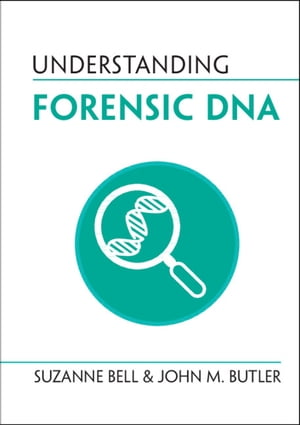 Understanding Forensic DNA