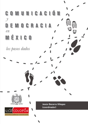 Comunicación y democracia en México