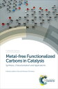 Metal-free Functionalized Carbons in Catalysis Synthesis, Characterization and A...