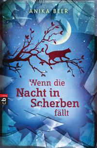 Wenn die Nacht in Scherben f?llt【電子書籍】[ Anika Beer ]