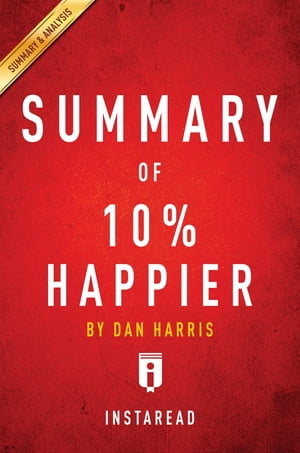 Summary of 10% Happier