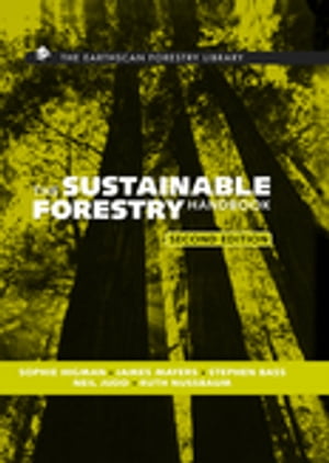 The Sustainable Forestry Handbook