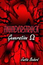 Thunderstruck: Verse 2: Generation Omega【電