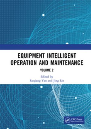 Equipment Intelligent Operation and Maintenance Proceedings of the First International Conferenc..