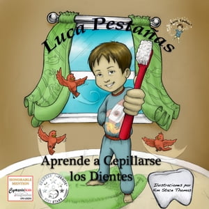 Luca Pestañas Aprende a Cepillarse los Dientes