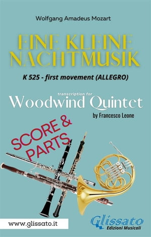 Allegro from "Eine Kleine Nachtmusik" for Woodwind Quintet (score & parts)
