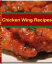 Chicken Wing Recipes