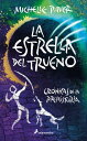 La Estrella del Trueno (Cr?nicas de la Prehistoria 8)ydqЁz[ Michelle Paver ]