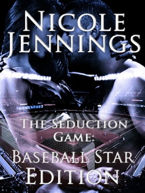 ŷKoboŻҽҥȥ㤨Baseball Star Edition (The Seduction Game, #2Żҽҡ[ Nicole Jennings ]פβǤʤ112ߤˤʤޤ