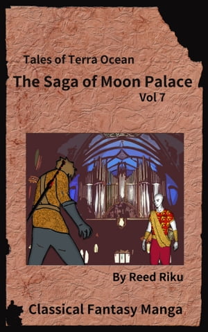 The Saga of Moon Palace Issue 7
