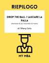 Riepilogo - Drop the Ball / Lasciare la palla: o