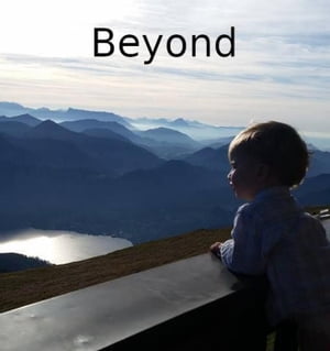 Beyond Beyond, #1Żҽҡ[ A. D. Mercer ]