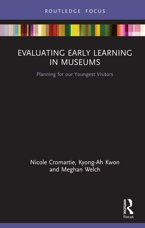 Evaluating Early Learning in Museums