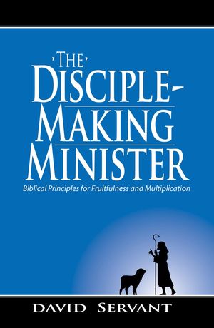 The Disciple-Making Minister