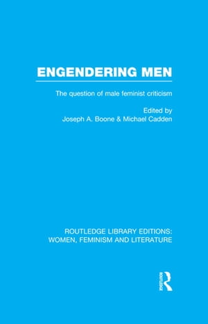 Engendering Men