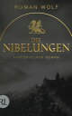 Die Nibelungen Historischer Roman