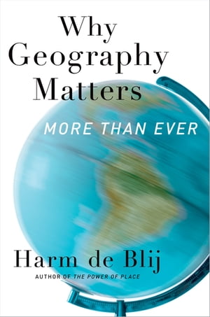 Why Geography Matters More Than Ever