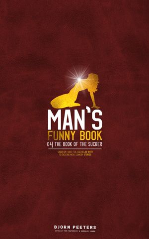 楽天楽天Kobo電子書籍ストアThe Book of the Sucker Cheer up, have fun, and relax with 10 exciting men's comedy stories【電子書籍】[ Bjorn Peeters ]
