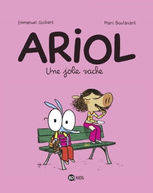 Ariol, Tome 04 Une jolie vacheŻҽҡ[ Emmanuel Guibert ]