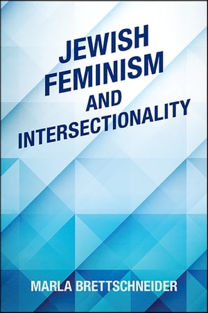 ŷKoboŻҽҥȥ㤨Jewish Feminism and IntersectionalityŻҽҡ[ Marla Brettschneider ]פβǤʤ4,837ߤˤʤޤ