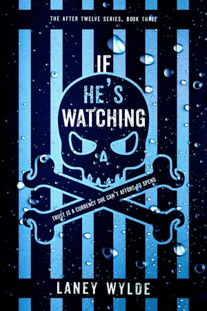 If He's Watching【電子書籍】[ Laney Wylde 