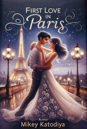 ŷKoboŻҽҥȥ㤨First Love in Paris Love Stories Around the World, #1Żҽҡ[ Mikey Katodiya ]פβǤʤ99ߤˤʤޤ