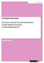 Die Insel Usedom Landschaftsanalyse - Landschaftsbeurteilung - Landschaftsprogno...