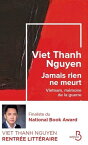 Jamais rien ne meurt【電子書籍】[ Viet Thanh Nguyen ]