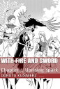 ŷKoboŻҽҥȥ㤨With Fire and Sword Chapter 1: Uprising sparkŻҽҡ[ Dominik Rybka ]פβǤʤ109ߤˤʤޤ