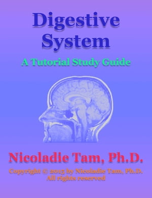 Digestive System: A Tutorial Study Guide