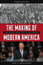 The Making of Modern America The Nation from 1945 to the Present【電子書籍】[ Gary A. ...