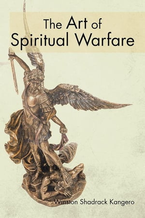 The Art of Spiritual Warfare 