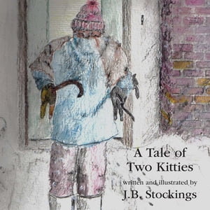 A Tale of Two Kitties【電子書籍】[ J.B. Stockings ]