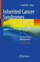 Inherited Cancer Syndromes Current Clinical Management【電子書籍】