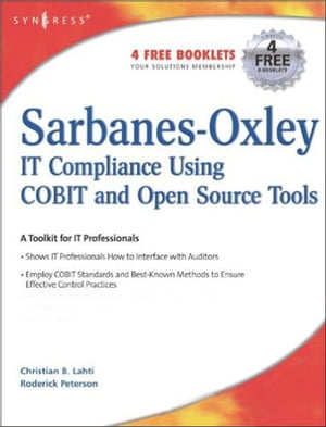 Sarbanes-Oxley Compliance Using COBIT and Open Source Tools