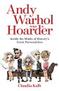 ŷKoboŻҽҥȥ㤨Andy Warhol Was a Hoarder Inside the Minds of History's Great PersonalitiesŻҽҡ[ Claudia Kalb ]פβǤʤ1,067ߤˤʤޤ