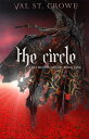 The Circle【電子書籍】 Val St. Crowe