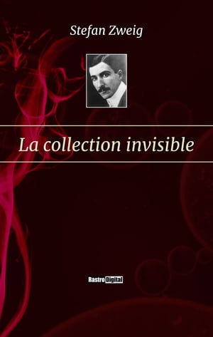 La collection invisible【電子書籍】[ Stefa
